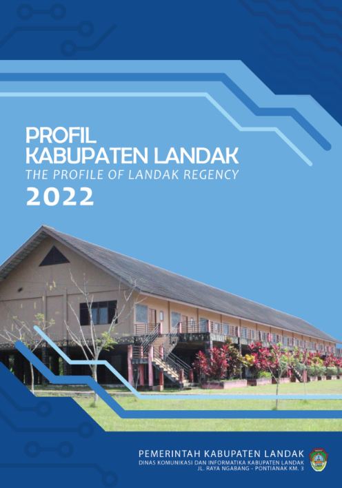 Profil Kabupaten Landak tahun 2022