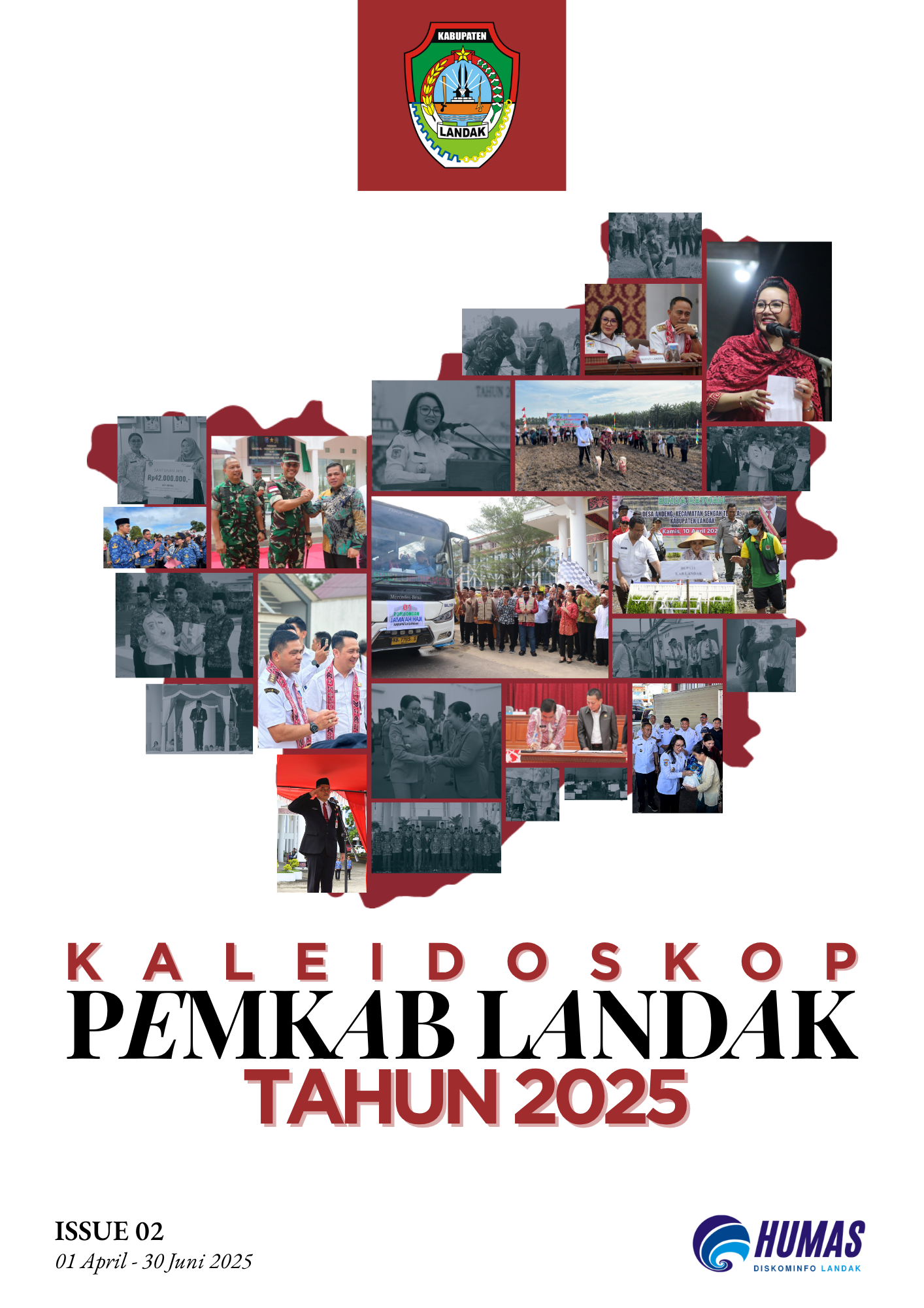 KALEIDOSKOP PEMKAB LANDAK TAHUN 2025 EDISI 02